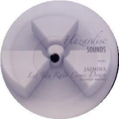 Jazmina / Dr Buzzard Savannah Band - Let The Rain Come Down / Sunshower (Remixes) - Hazardisc Sounds 1