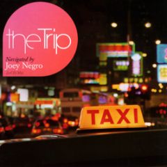 Joey Negro Presents - The Trip - Family Recordings