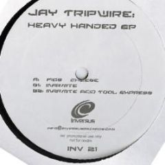 Jay Tripwire - Heavy Handed EP - Inversus