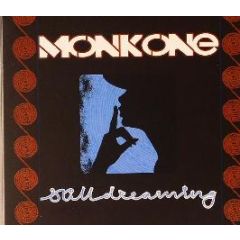 Monk One Presents - Still Dreaming - Fat City
