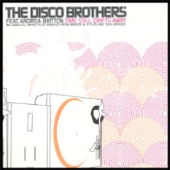 Disco Brothers - Time Still Drifts Away - Nebula