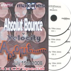 Hypnotic Presents - Absolut Bounce Vs Velocity (July 19th) - Maximes