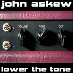 John Askew - Lower The Tone - Discover