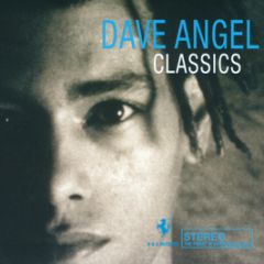 Dave Angel - Classics (Digitally Remastered) - R&S