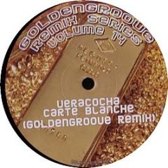 Veracocha - Carte Blanche (Remix) - Golden Groove 14