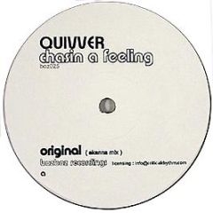 Quivver - Chasin A Feeling - Boz Boz Recordings