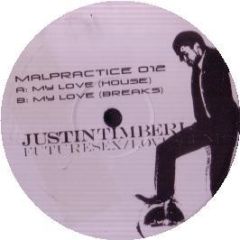 Justin Timberlake - My Love (2008 Remixes) - Malpractice 12