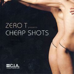 Zero Tolerance - Cheap Shots - CIA