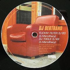 DJ Bertrand Presente - Fuckin' Filter - Serial