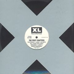 Xl Recordings Presents - The First Chapters - XL
