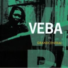 Various Artists - Veba Vs Grand Central - Grand Central