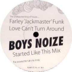 Farley Jackmaster Funk - Love Can't Turn Around (2008 Remix) - Fjmf 1