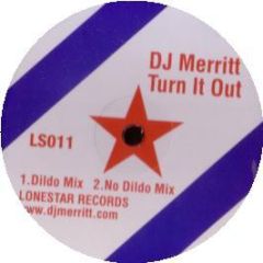 DJ Merritt - Turn It Out - Lone Star