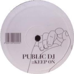 Public DJ - Keep On - Loudbit