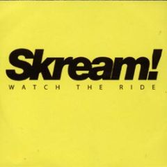 Skream - Watch The Ride - Harmless