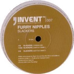 Furry Nipples - Slackers - Invent