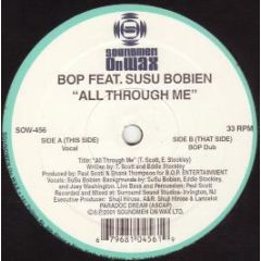 BOP - All Through Me - Soundmen On Wax