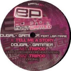 Dougal & Gammer - Tripod (Unreleased Hardcore Heaven Remix) - Essential Platinum Most Wanted