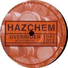 Overrider - Workyabody - Hazchem