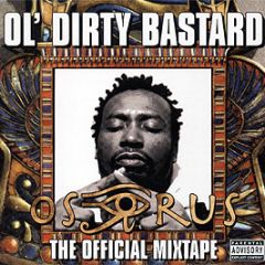 Old Dirty Bastard - The Official Mixtape - Osiris
