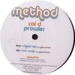 Cal D - Prowler - Method