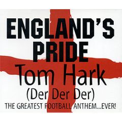 England's Pride - Tom Hark (Der Der Der) - Music Factory