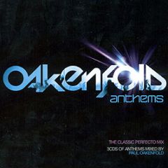 Paul Oakenfold Presents - Oakenfold Anthems - Perfecto