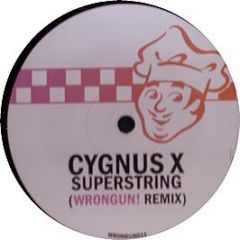 Cygnus X - Superstring (2008 Remix) - Wrong Un