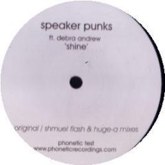 Speaker Punks Ft. Debra Andrew - Shine - Phonetic