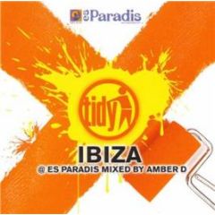 Tidy Trax Present - Tidy Ibiza At Es Paradis - Tidy Trax