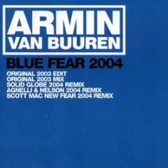 Armin Van Buuren - Blue Fear 2004 - Nebula
