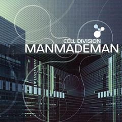 Manmademan - Cell Division - Transient