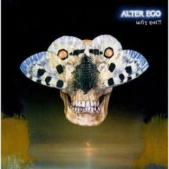 Alter Ego - Why Not?! - Klang Elektronik