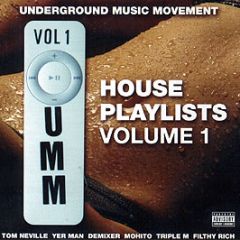 Umm Presents - House Playlists (Volume 1) - UMM