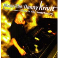 Danny Krivit - Mix The Vibe (Music Is My Sanctuary) - King Street