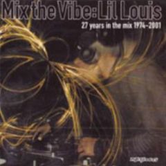 Lil Louis - Mix The Vibe - King Street