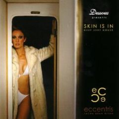 Dessous Presents - Skin Is In - Dessous
