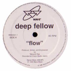 Deep Fellow - Flow Juice - Wave