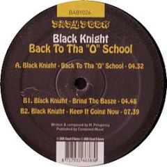 Black Knight - Back To Tha O School - Baby Boom