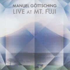 Manuel Gottsching - Live At Mt. Fuji - Mg Art