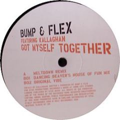 Bump & Flex (Feat Kallaghan) - Got Myself Together - Heat