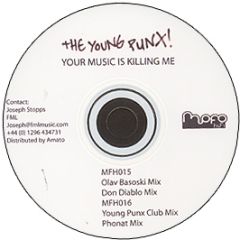 The Young Punx - Your Music Is Killing Me - Mofo Hi Fi