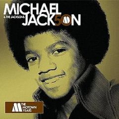Michael Jackson & The Jackson 5 - The Motown Years - Motown