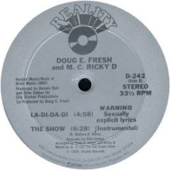 Doug E Fresh - The Show / La-Di-Da-Di - Reality