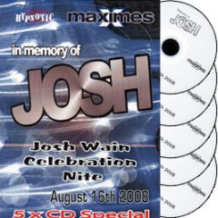 Hypnotic Presents - In Memory Of Josh (August 2008) - Maximes