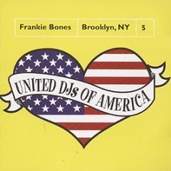 United DJ's Of America - Frankie Bones - Brooklyn, Ny - DMC