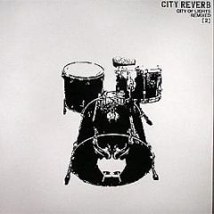 City Reverb - City Of Lights (Remixes) - Lost City Folk
