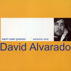 David Alvarado - West Coast Grooves (Volume One) - DMC