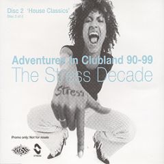 Stress Records Present - The Stress Decade 2 - House Classics - Stress