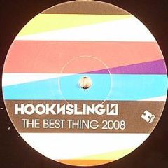 Hook N Sling - The Best Thing (2008) - Hussle Black